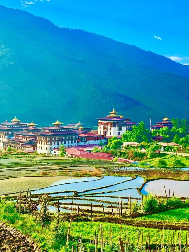 Top 10 Amazing Places To Visit In Bhutan